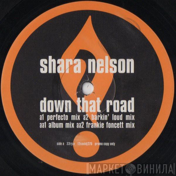 Shara Nelson - Down That Road