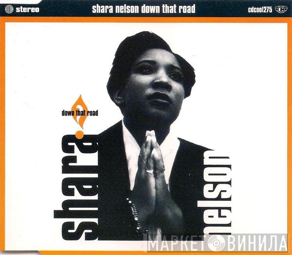 Shara Nelson - Down That Road