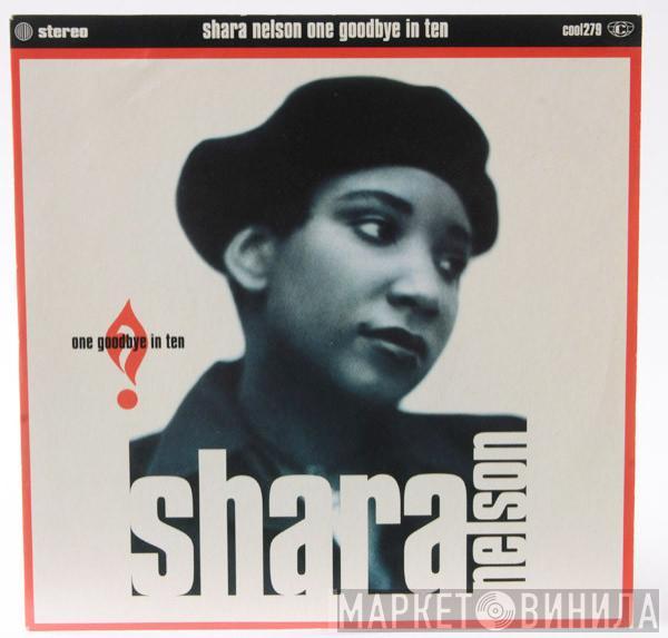 Shara Nelson - One Goodbye In Ten