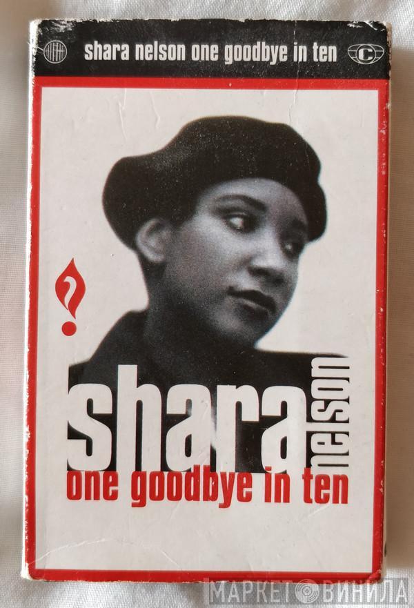  Shara Nelson  - One Goodbye In Ten