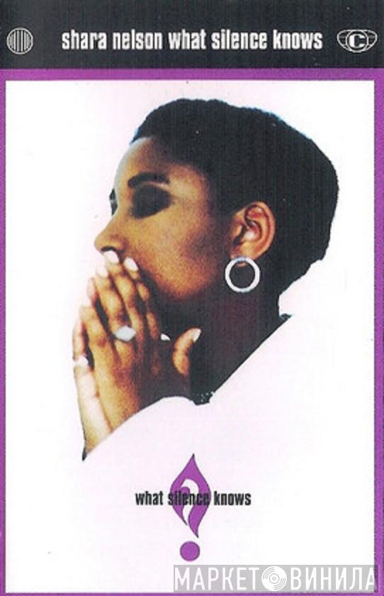  Shara Nelson  - What Silence Knows