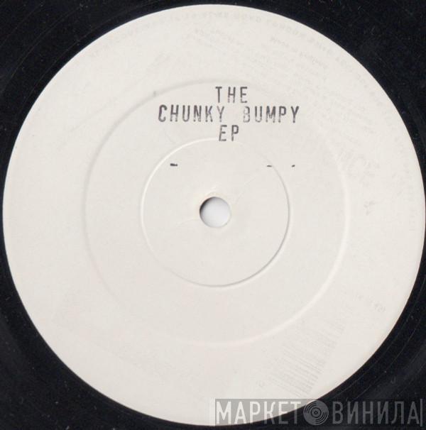 Sharada House Gang - The Chunky Bumpy EP