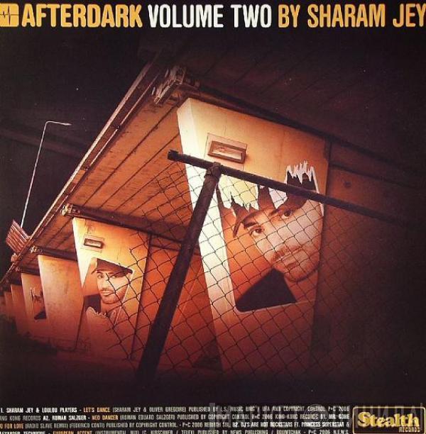 Sharam Jey - Afterdark Volume Two