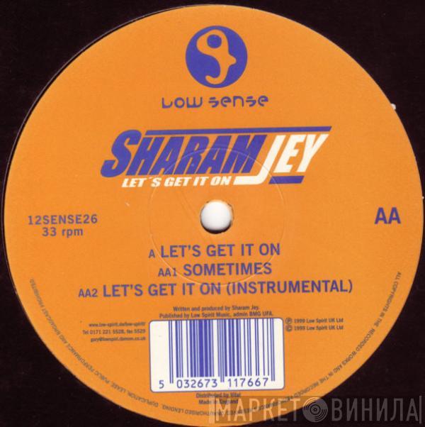 Sharam Jey - Let's Get It On