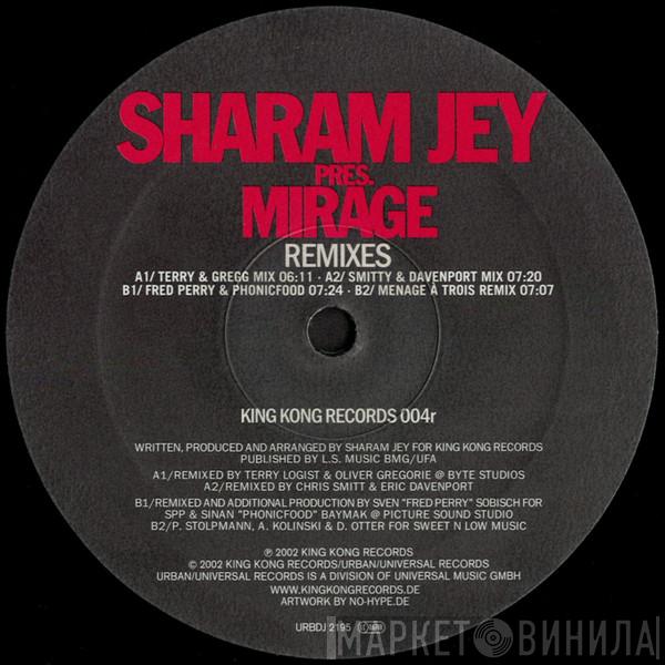 Sharam Jey, Mirage  - You Know (Remixes)