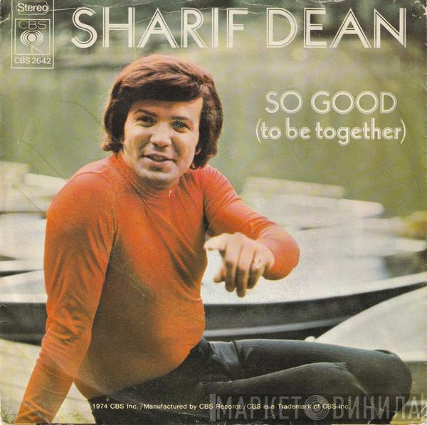 Sharif Dean - So Good (To Be Together)