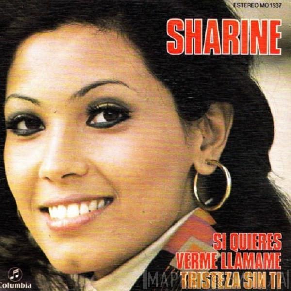 Sharine  - Si Quieres Verme Llamame / Tristeza Sin Ti