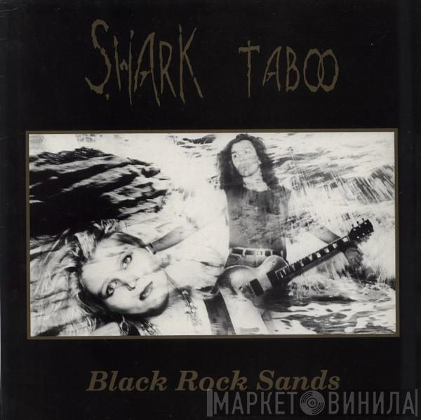 Shark Taboo - Black Rock Sands