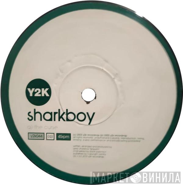 Sharkboy - The Curse / Revolution