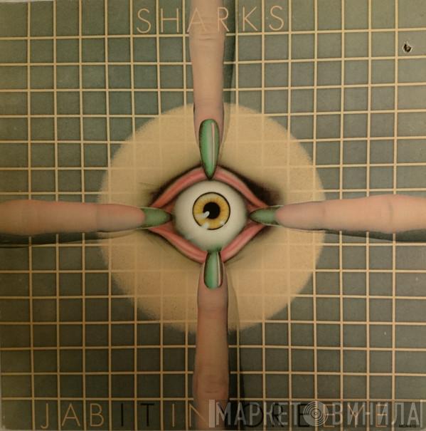 Sharks  - Jab It In Yore Eye