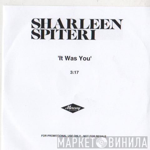 Sharleen Spiteri - It Was You