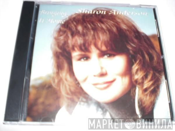 Sharon Anderson - Bringing It Home