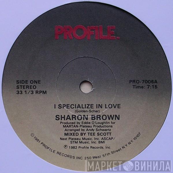  Sharon Brown  - I Specialize In Love
