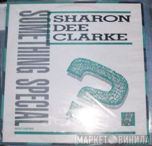 Sharon Dee Clarke - Something Special