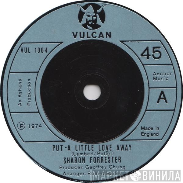 Sharon Forrester - Put A Little Love Away