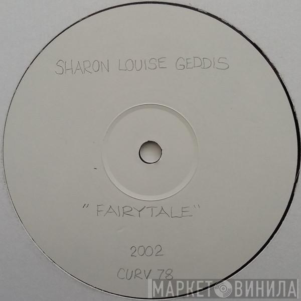 Sharon Louise Geddis - Fairytale