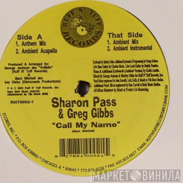 Sharon Pass, Greg Gibbs - Call My Name