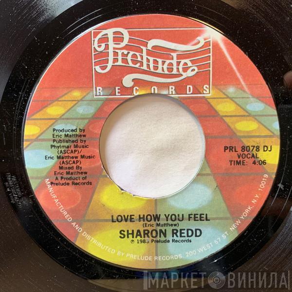  Sharon Redd  - Love How You Feel