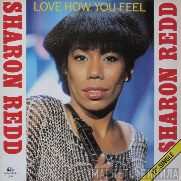  Sharon Redd  - Love How You Feel