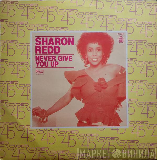 Sharon Redd - Never Give You Up / In The Name Of Love