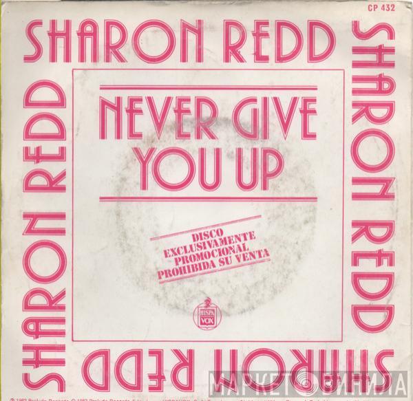 Sharon Redd - Never Give You Up / In The Name Of Love