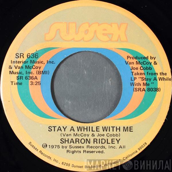 Sharon Ridley - Stay A While With Me