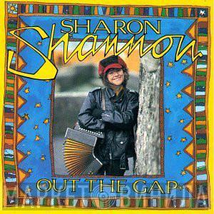 Sharon Shannon - Out The Gap