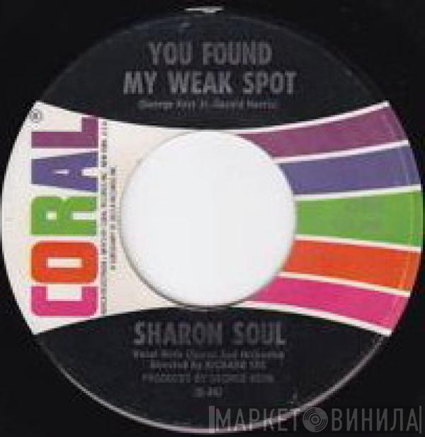 Sharon Soul - You Found My Weak Spot