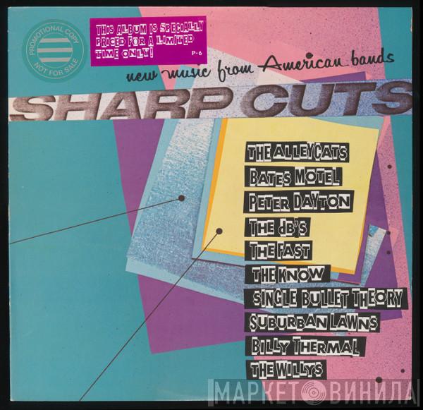  - Sharp Cuts (New Music From American Bands)