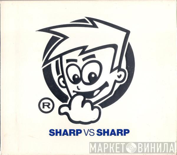  - Sharp vs. Sharp