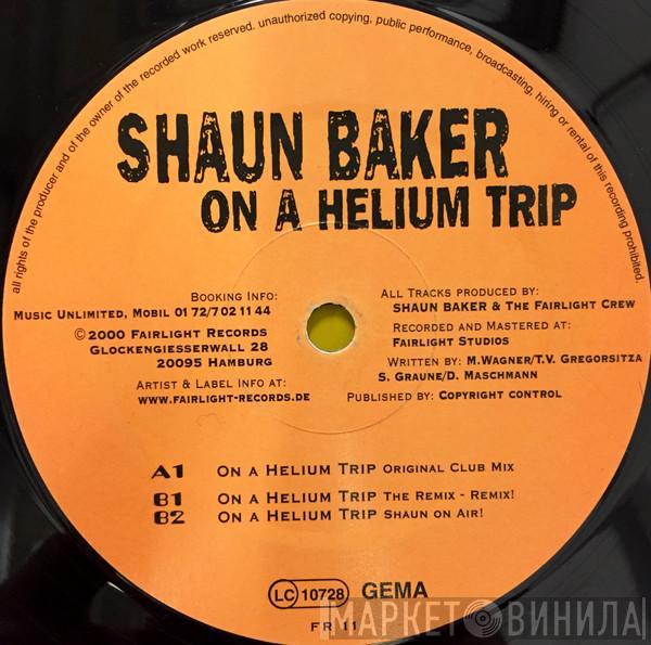 Shaun Baker - On A Helium Trip