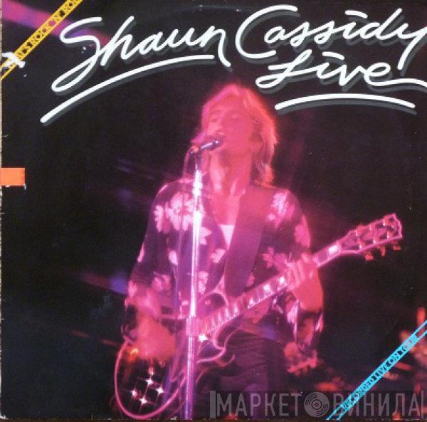  Shaun Cassidy  - Live - That's Rock'N Roll
