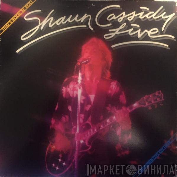  Shaun Cassidy  - Live - That's Rock'N Roll