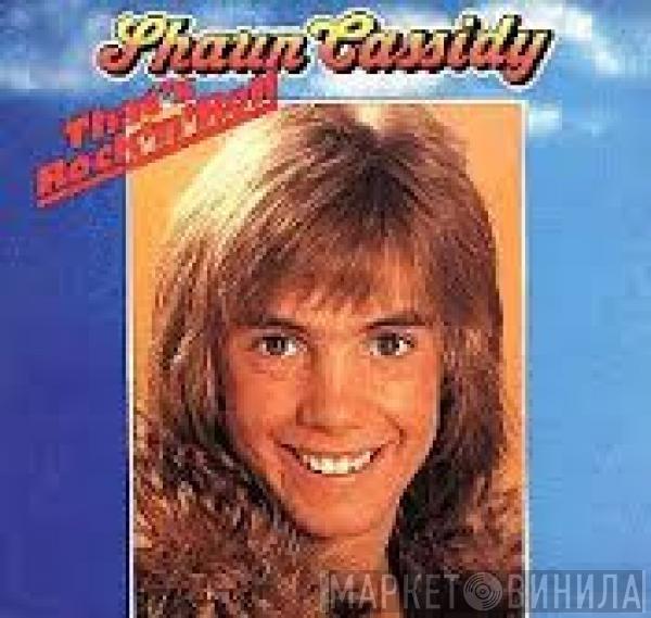  Shaun Cassidy  - That's Rock 'N' Roll