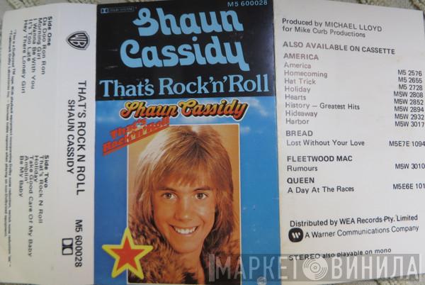  Shaun Cassidy  - That's Rock 'n' Roll