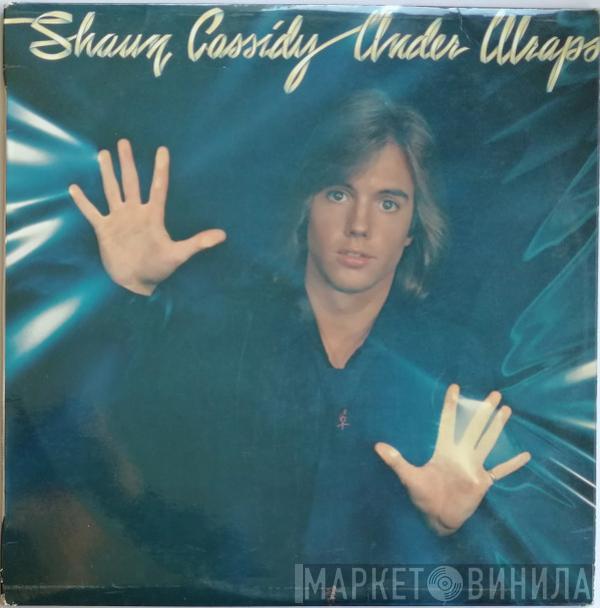 Shaun Cassidy - Under Wraps