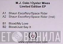 Shaun Escoffery, Blood - M.J. Cole / Oyster Mixes