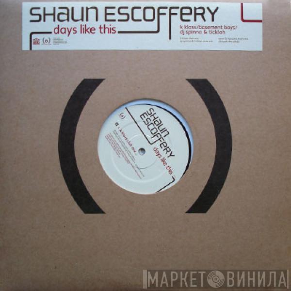 Shaun Escoffery - Days Like This