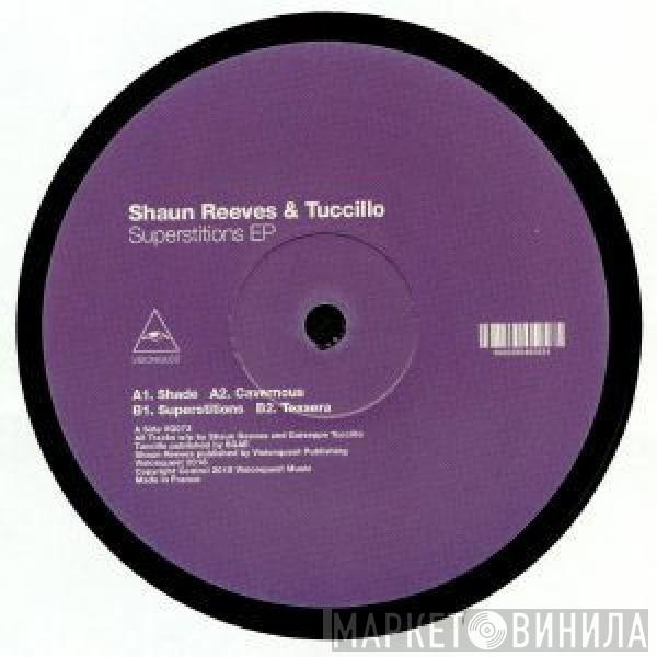 Shaun Reeves, Giuseppe Tuccillo - Superstitions EP