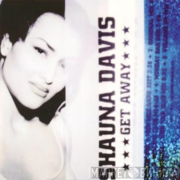 Shauna Davis - Get Away
