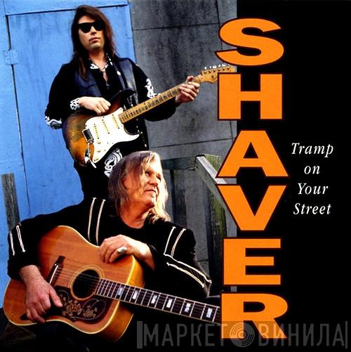  Shaver  - Tramp On Your Street