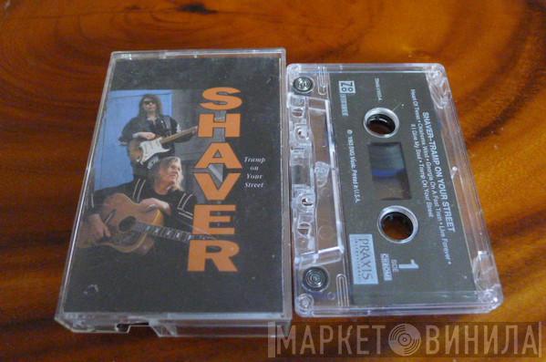  Shaver  - Tramp On Your Street