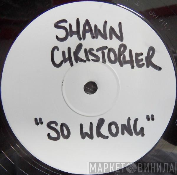 Shawn Christopher - So Wrong