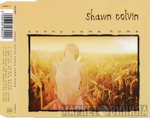 Shawn Colvin - Sunny Came Home