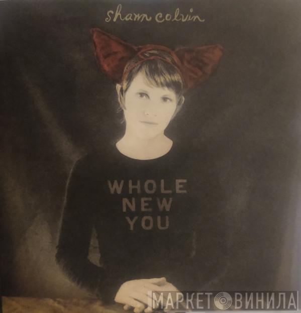 Shawn Colvin - Whole New You