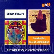 Shawn Phillips  - Contribution / Second Contribution