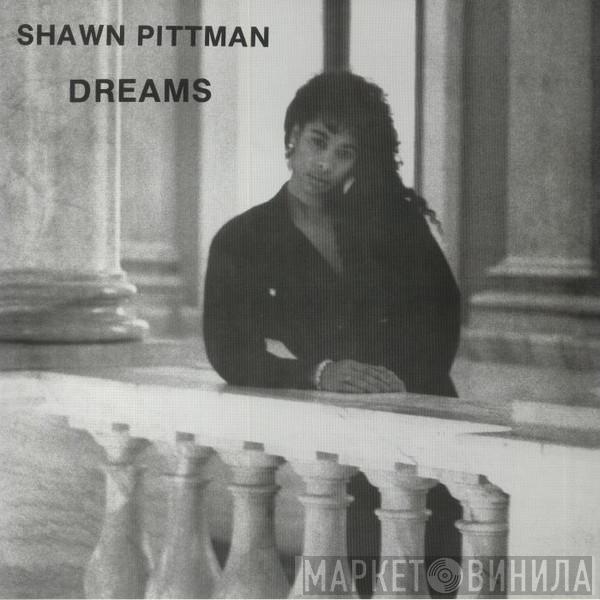 Shawn Pittman - Dreams