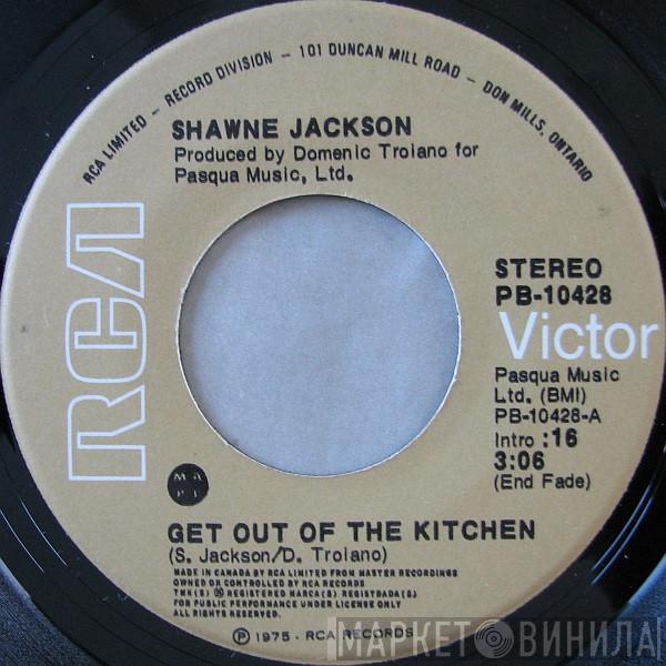 Shawne Jackson - Get Out Of The Kitchen