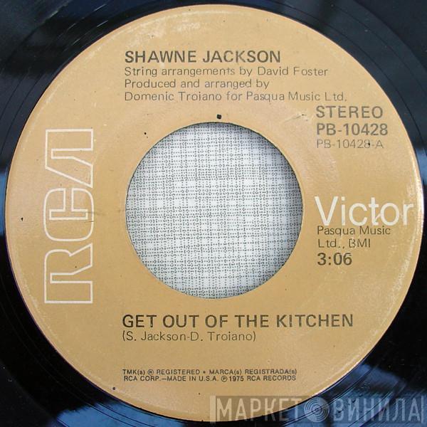 Shawne Jackson - Get Out Of The Kitchen