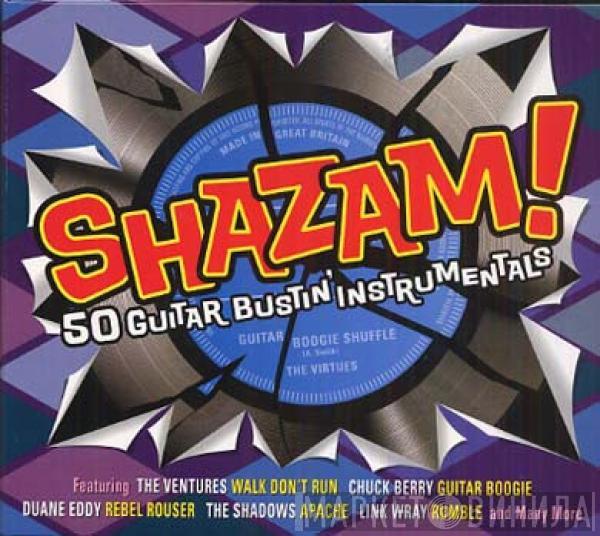  - Shazam! 50 Guitar Bustin' Instrumentals